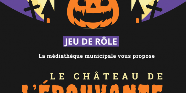 Jeu de rôle : le château de l'épouvante