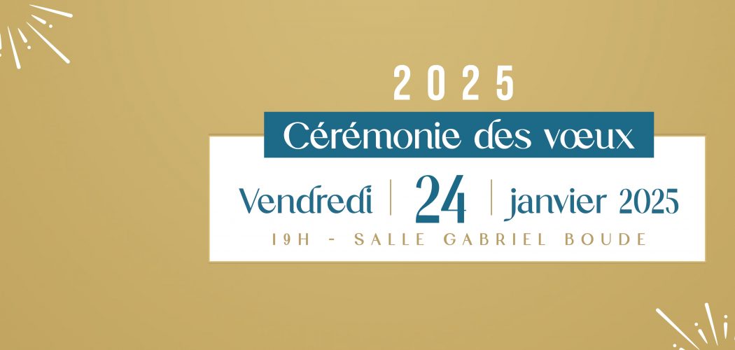 Cérémonie des voeux 2025